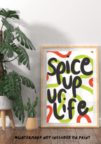 Spice up your life Print