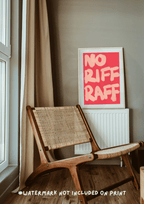 No riff raff Print
