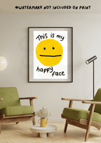 This is my happy face Print