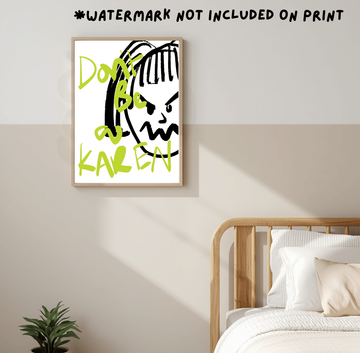 Don't be a Karen Print